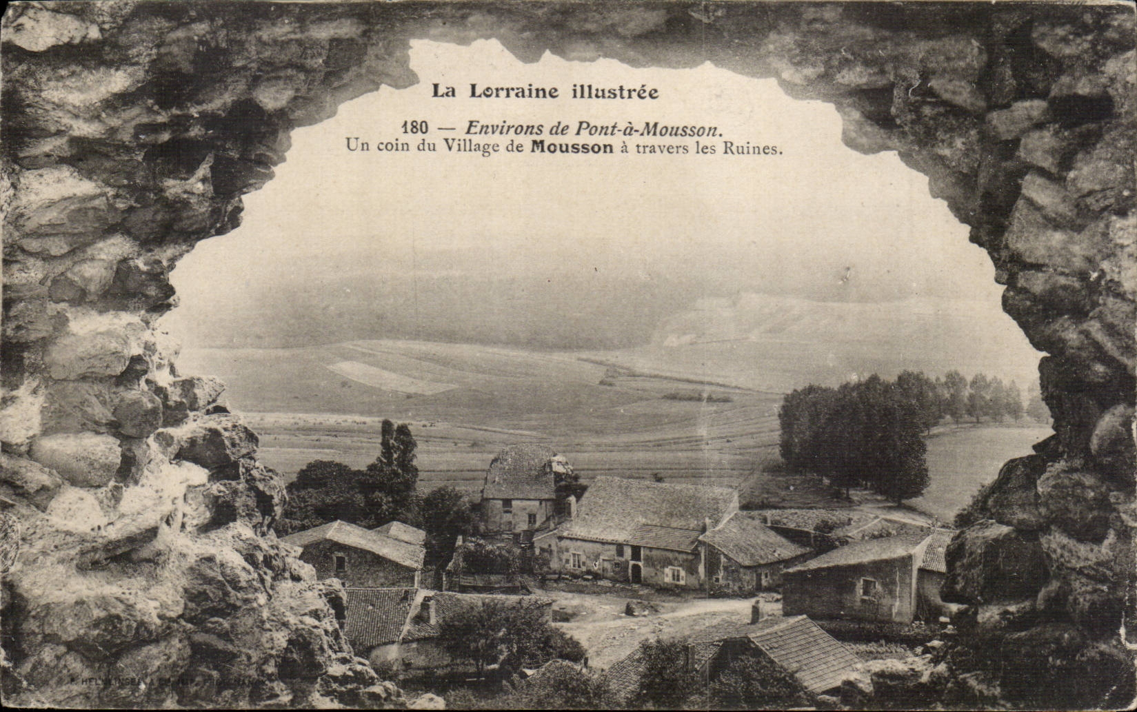 Environs de Pont-à-Mousson — Un coin du Village de Mousson à travers les Ruines — La Lorraine illustrée n°180