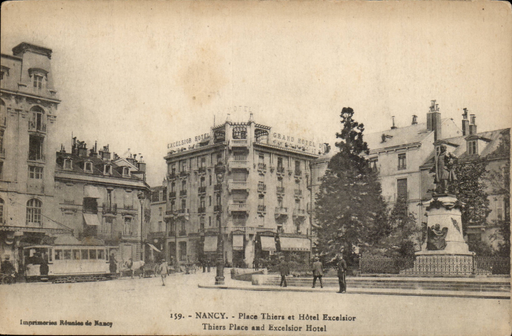 NANCY - Place Thiers et Hôtel Excelsior — Imprimeries Réunies de Nancy, n°159