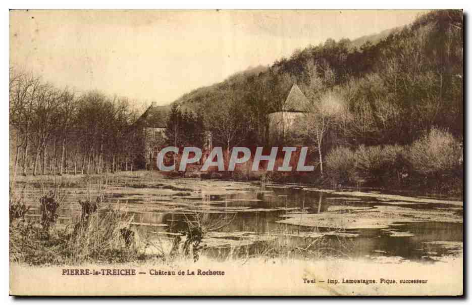 PIERRE-le-TREICHE — Château de La Rochotte — Toul — imp. Lamontagne. Pique. successeur
