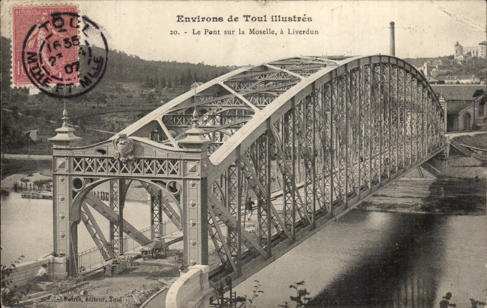 Le Pont sur la Moselle, à Liverdun — Environ de Toul illustrés, n°20 — éditeur Poirot, Toul