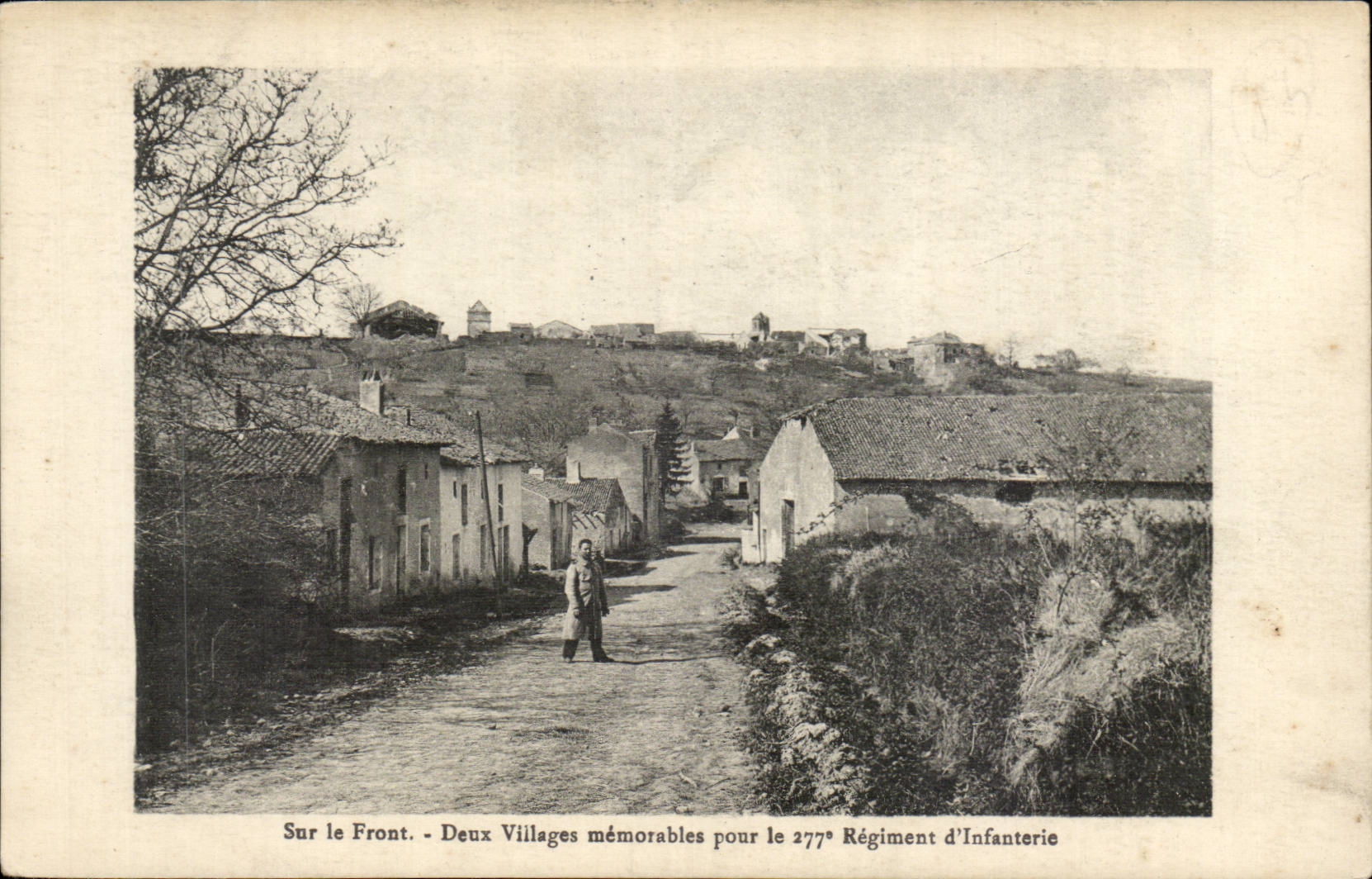 Sur le Front - Deux Villages mémorables pour le 277e Régiment d'Infanterie — Visé Nancy A. 2966
