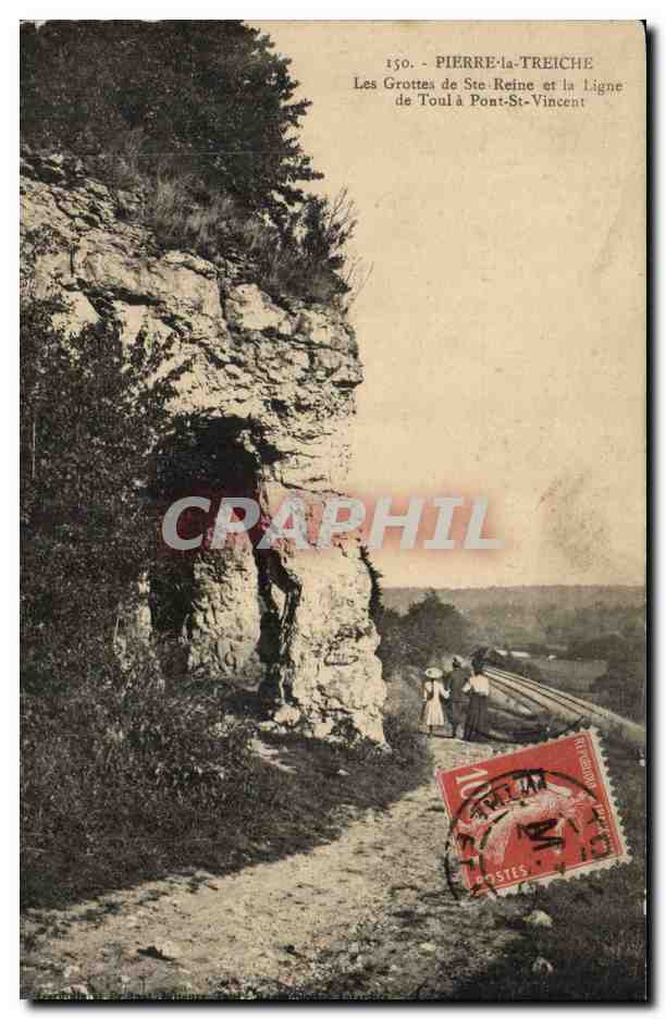 Pierre-la-Treiche — Les Grottes de Ste-Reine et la Ligne de Toul à Pont-St-Vincent — éditeur non identifié, n° 150