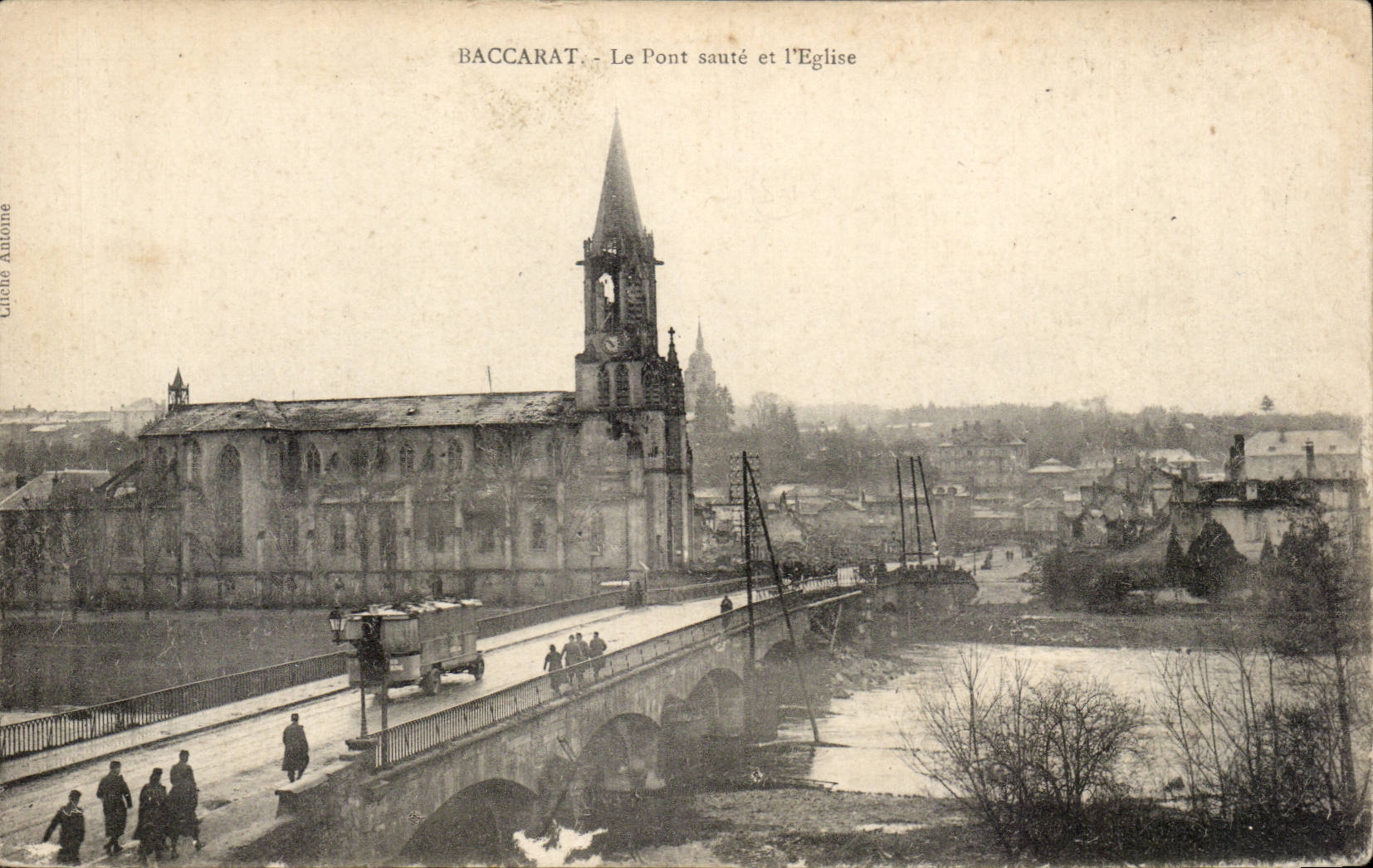 Baccarat - Le Pont sauté et l'Église — Liché Antoine