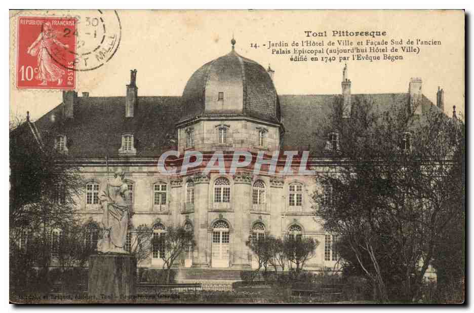 Toul - Jardin de l'Hôtel de Ville et Façade Sud de l'Ancien Palais Épiscopal (aujourd'hui Hôtel de Ville) — édifié en 1740 par l'Évêque Bégon
