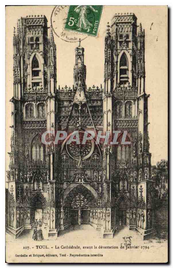 Toul - La Cathédrale, avant la dévastation de janvier 1794 — Gerdelle et Briquet, éditeurs, Toul