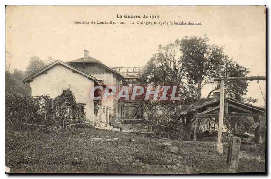 Luneville - En Lorraine Guerre 1914 - O La Guinguaette apres le bombardement CPA - 