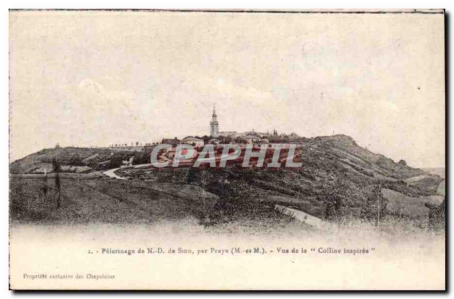 Pèlerinage de N.-D. de Sion, par Praye (M. et M.) — Vue de la « Colline inspirée »