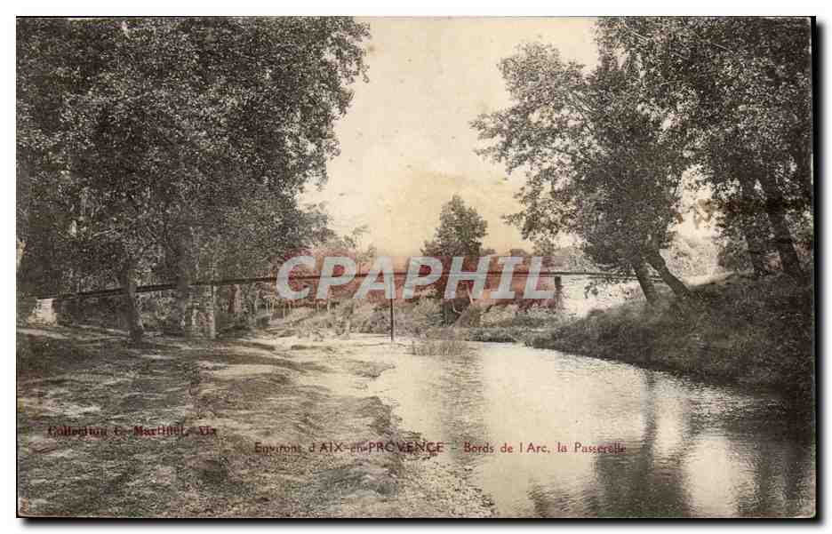 Aix-en-Provence — Bords de l'Arc, la Passerelle — Collection L. Marillot, Via