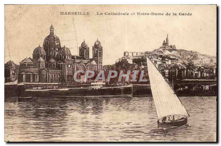 Marseille - La cathedrale et Notre Dame de la Garde - Voilier - bateau - CPA 