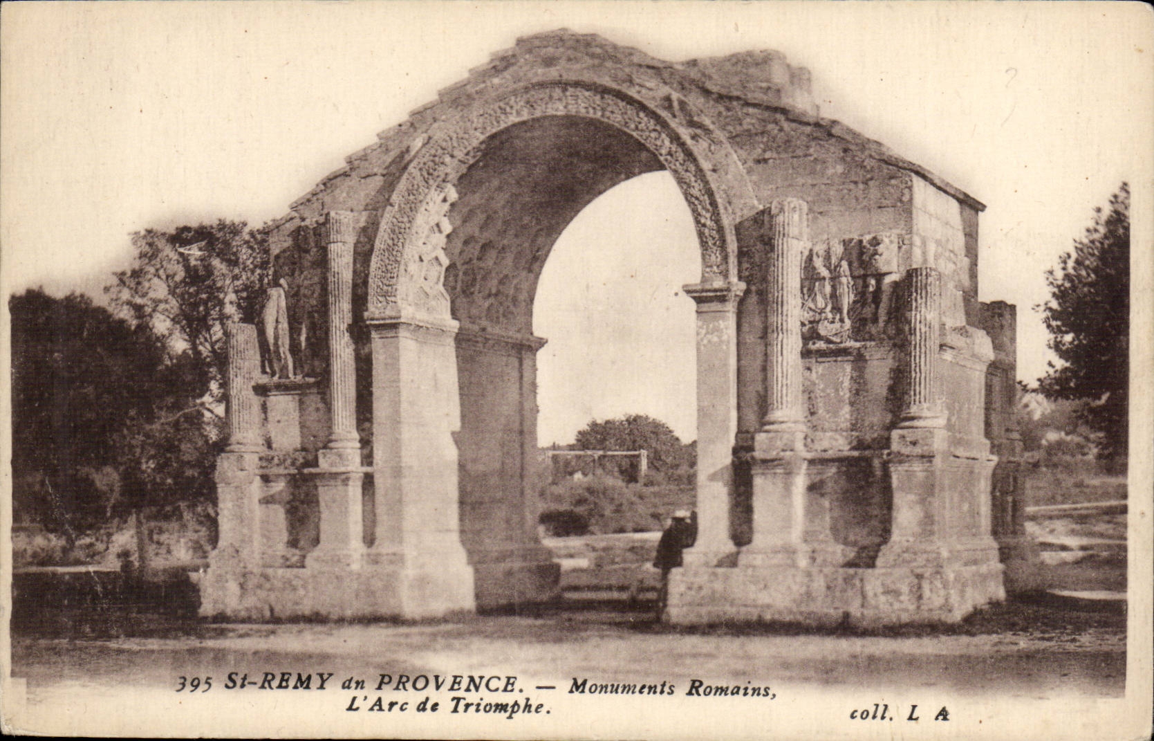 St-Rémy du Provence — Der Triumphbogen — Römische Denkmäler — coll. L A
