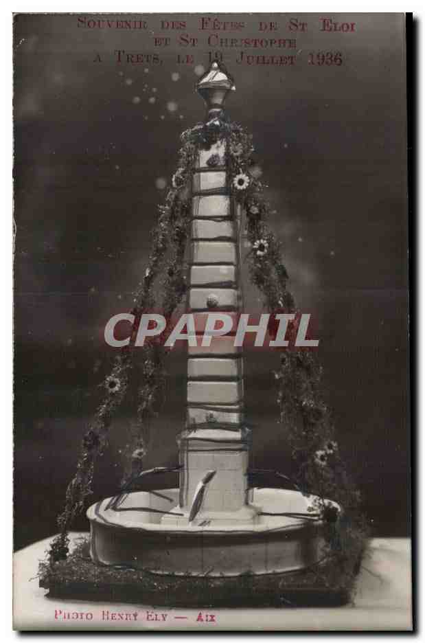 CPA Souvenir des fetes de St Eloi et sT Christopher a Trets le 19 juillet 1936