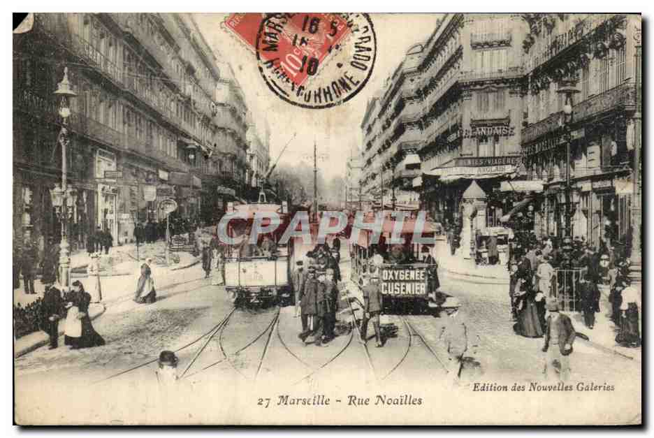 Marseille - Rue Noaillles — tramway Oxygénée Cusenier — Édition des Nouvelles Galeries
