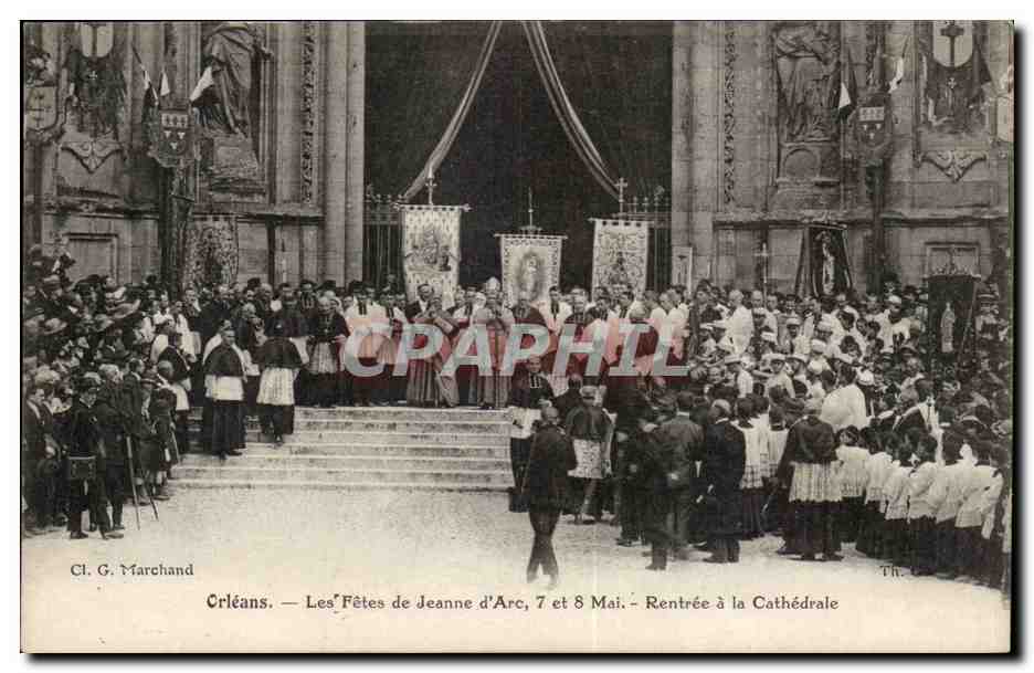 Crléans — Les Fêtes de Jeanne d'Arc, 7 et 8 Mai — Rentrée à la Cathédrale — Cl. G. Marchand