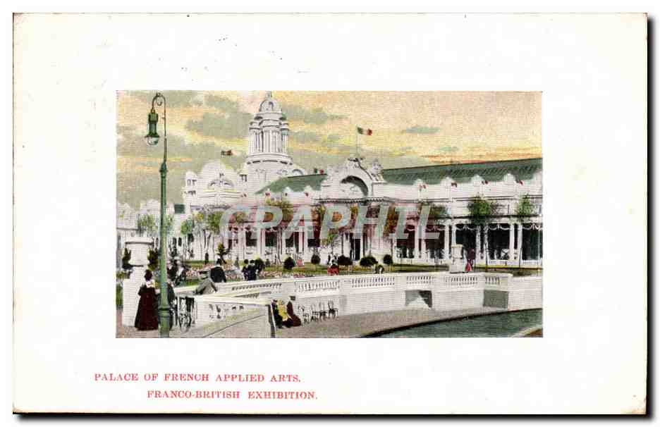 Grande Bretagne Palace of French Applied arts Franco British Exhibition CPA 