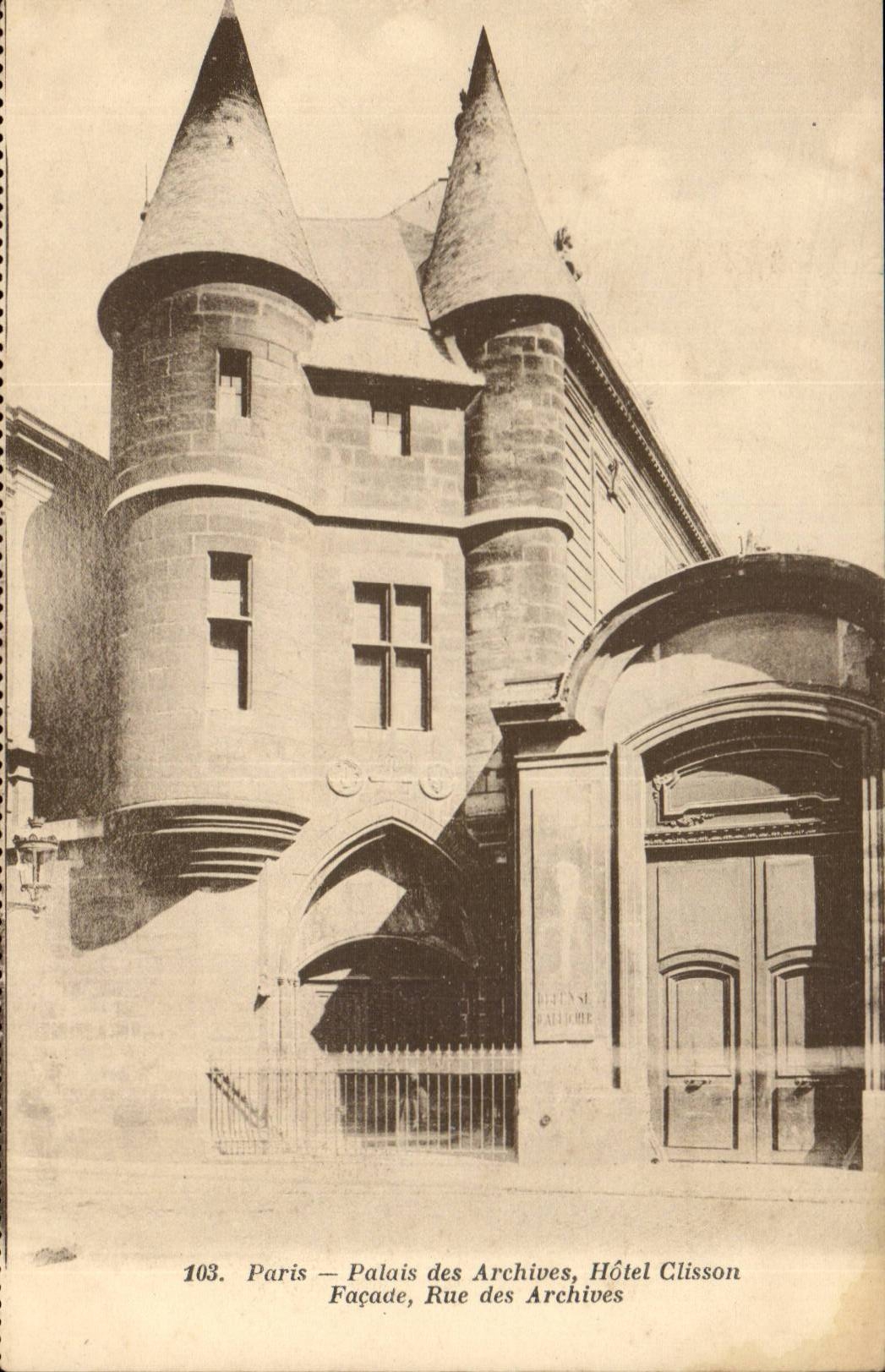 Paris - 4 - Palais des Archives - Hotel Clisson - Facade Rue des Archives - CPA 