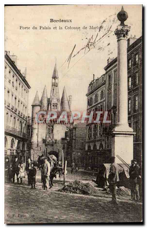 Bordeaux - Porte du Palais et la Colonne de Marbre - CPA 