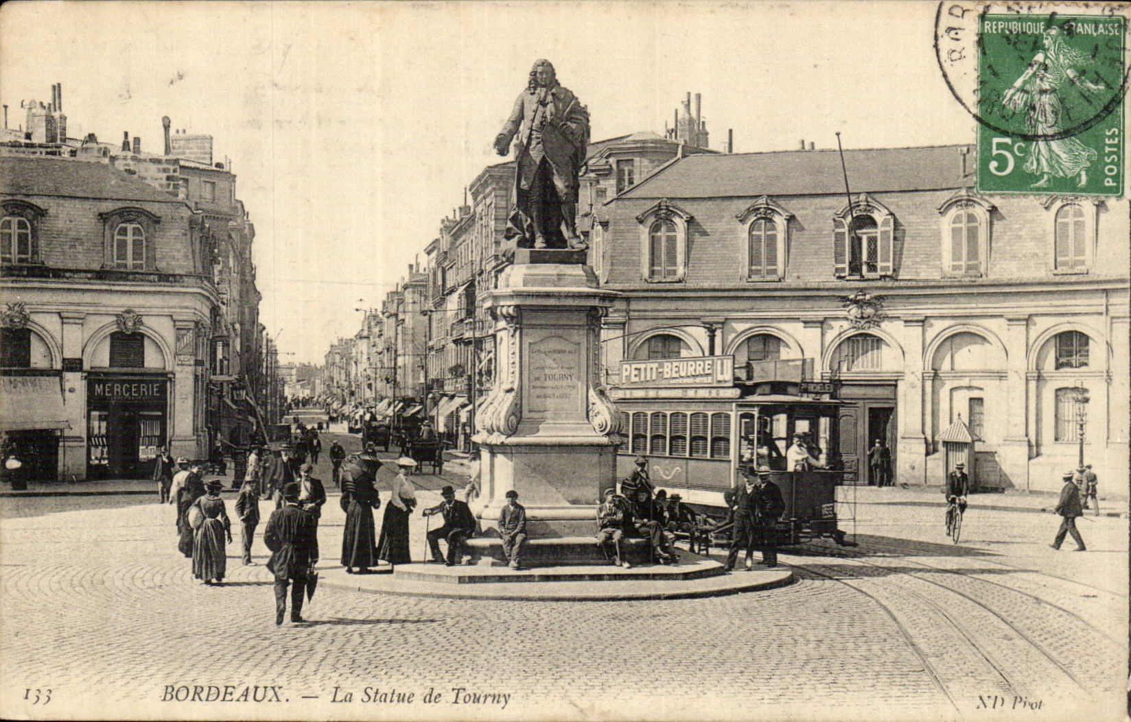 Bordeaux - La Statue de Tourny - Mercerie - tramway -lively scene - distinctive clothing - CPA 
