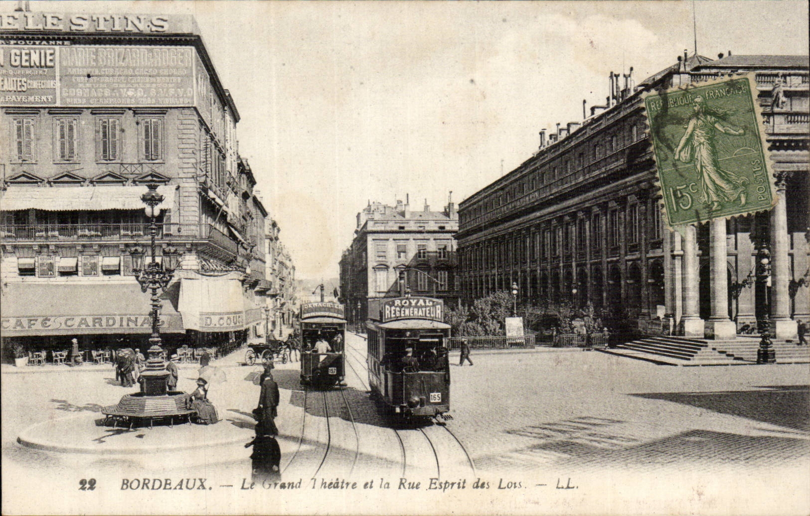 Bordeaux - Le Grand Theatre et le rue Esprit des Lois - Cafe Cardinal - tramway - Genie - CPA 