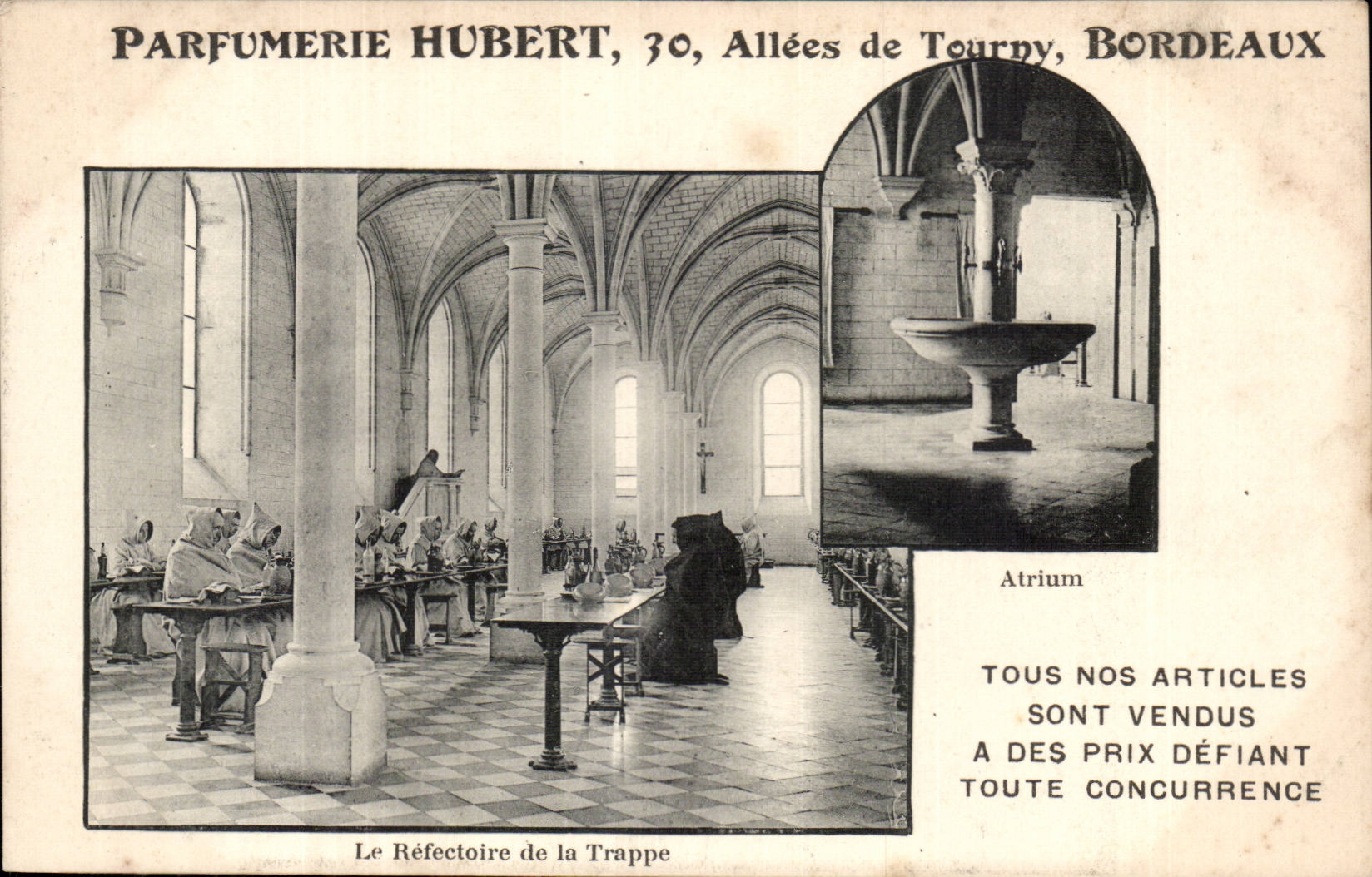 Réfectoire de la Trappe — Parfumerie Hubert, 30, Allées de Tourny, Bordeaux