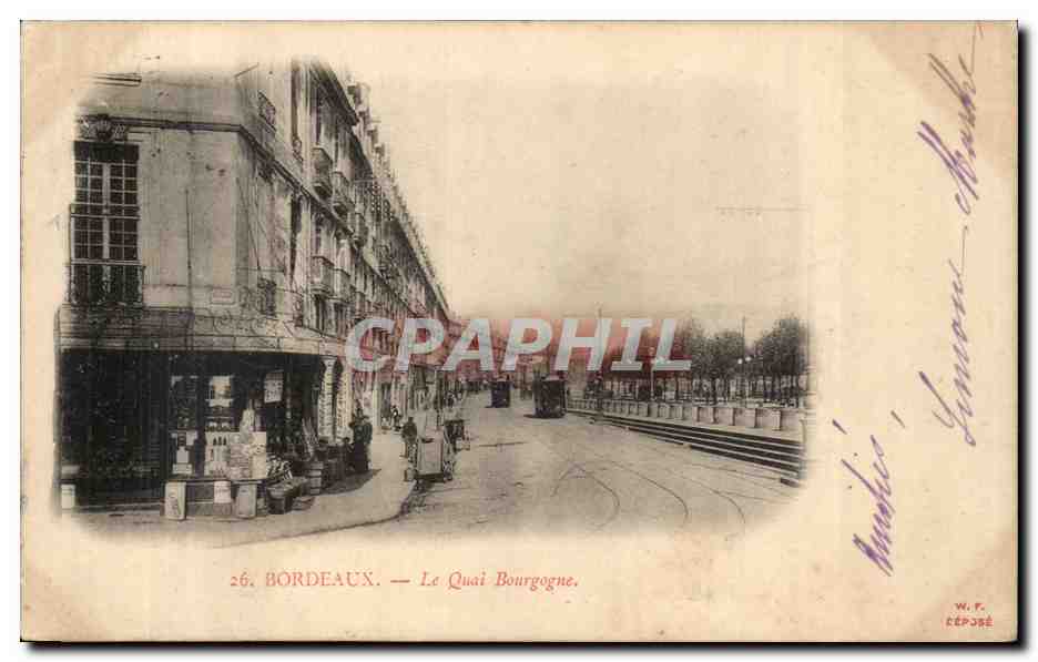 Bordeaux — Le Quai Bourgogne — W. F. CÉPÔSÉ