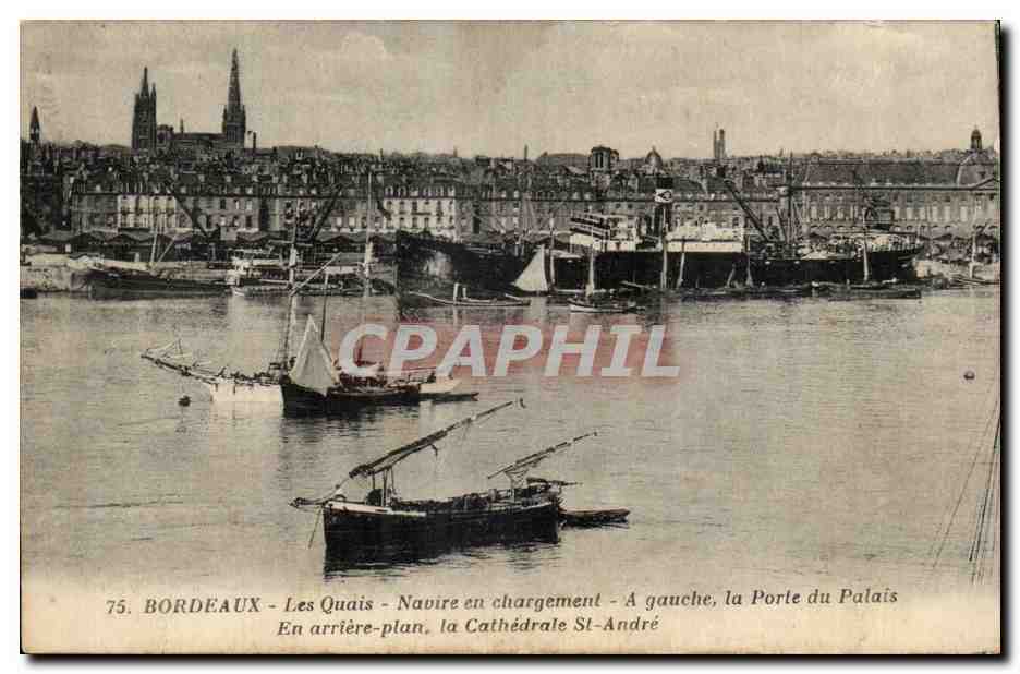 Bordeaux - Bateaux - Les Quais Navire en Chargement - a Guache la Porte de Palais - CPA 