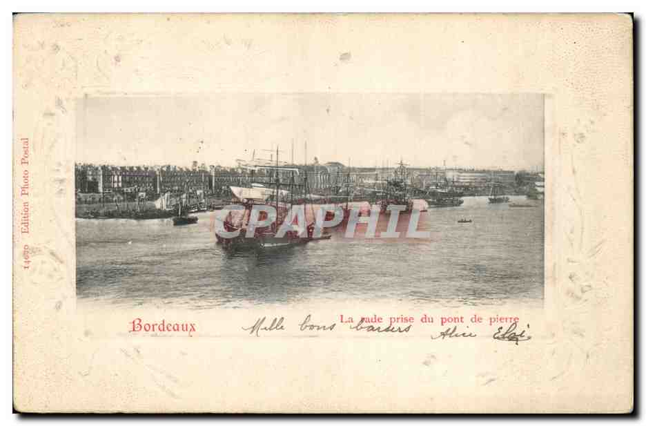 Bordeaux - Bateaux - La Rade prise du pont de pierre - CPA 