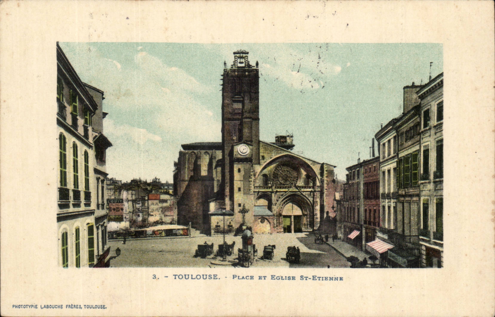 Toulouse - Place et Église Saint-Étienne — Phototypie Labouche Frères, Toulouse, n°3