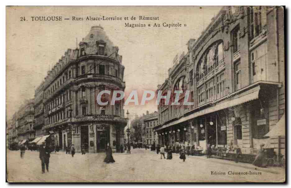 Toulouse — Rues Alsace-Lorraine et de Rémusat — Magasins « Au Capitole » — Édition Clémence-Isaure
