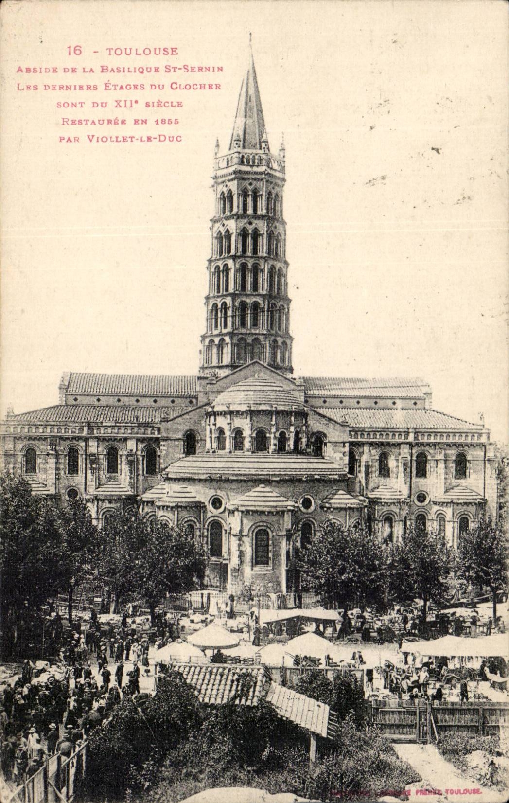 Toulouse — Abside de la Basilique Saint-Sernin — Éditeur imprimeur Toulouse