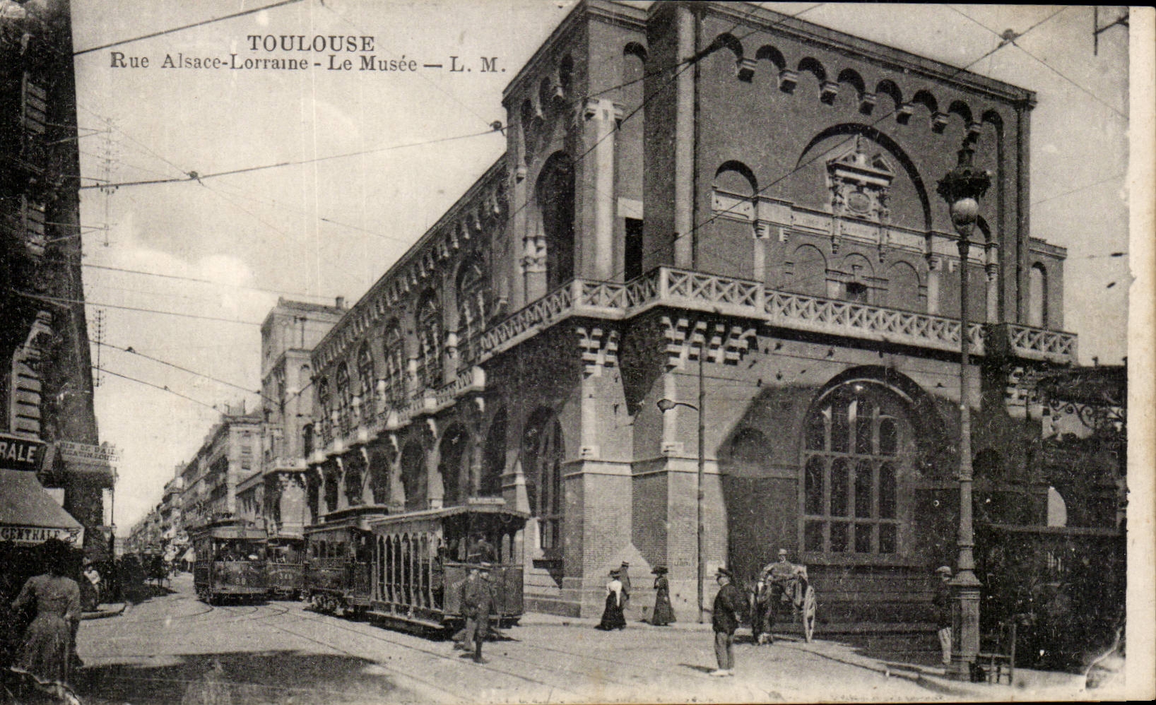 Toulouse - Rue Alsace-Lorraine - Le Musée — L. M.