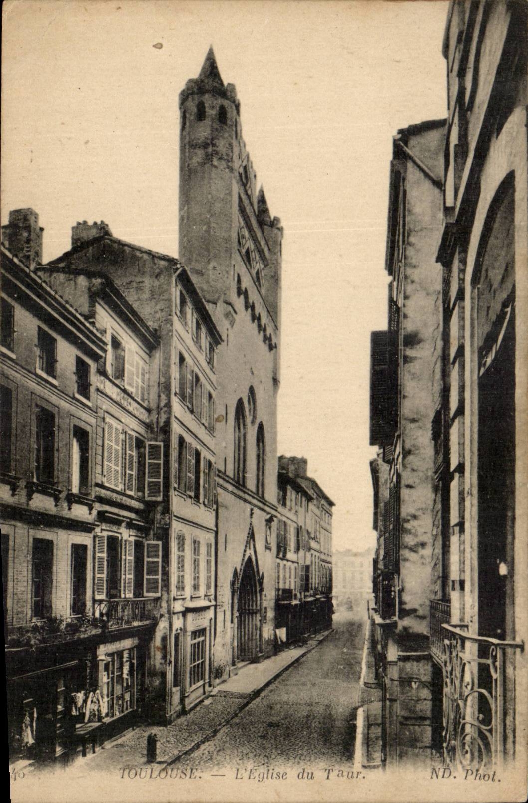 Toulouse — L'Église du Taur. ND. Phot.