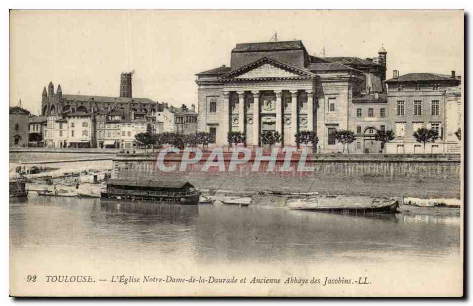 Toulouse — L'Église Notre-Dame-de-la-Daurade et Ancienne Abbaye des Jacobins — LL