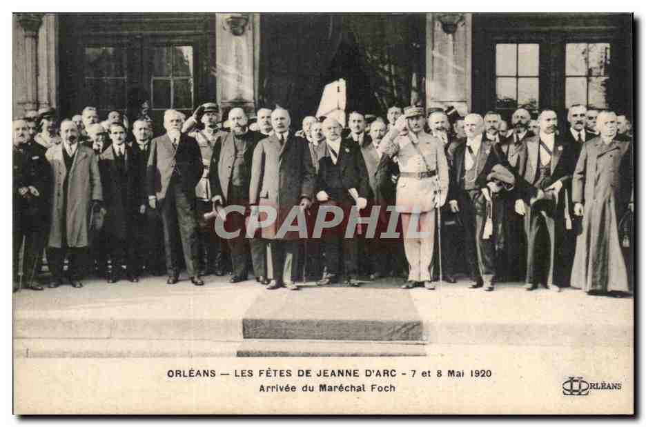Orleans CPA Les fetes de Jeanne d'arc 7 et 8 mai 1920 Arrivee du Marechal Foch