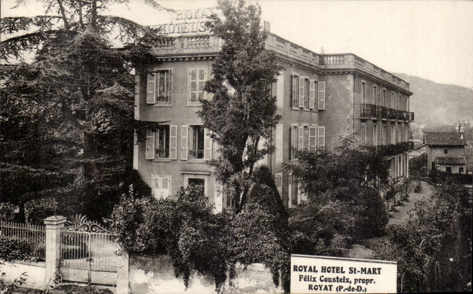 Royal Hotel St-Mart — Royat (P.-de-D.) — Félix Cousteix, propriétaire
