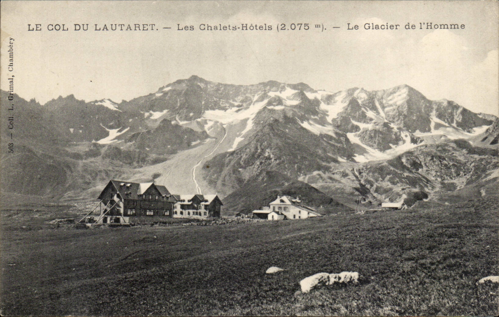 Le Col du Lautaret - Les Chalets Hotels 2075 Le Glacier de l'Homme - CPA 