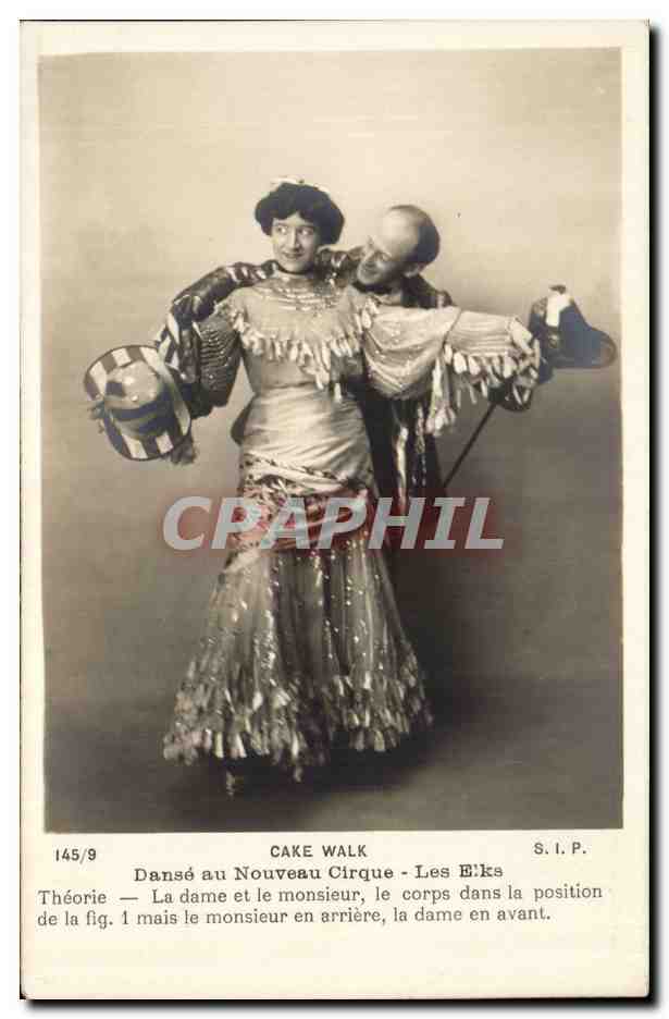 Fantaisie - Couple - cirque - circus - Cake Walk - Danse au Nouveau Cirque - Les Elks Theorie - CPA 