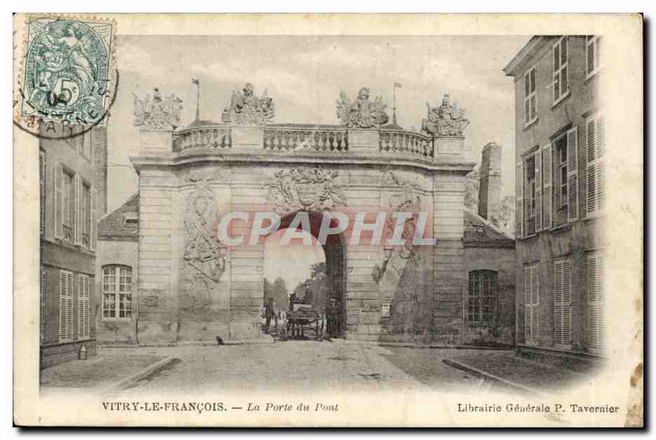 Vitry le Francois CPA La porte du pont