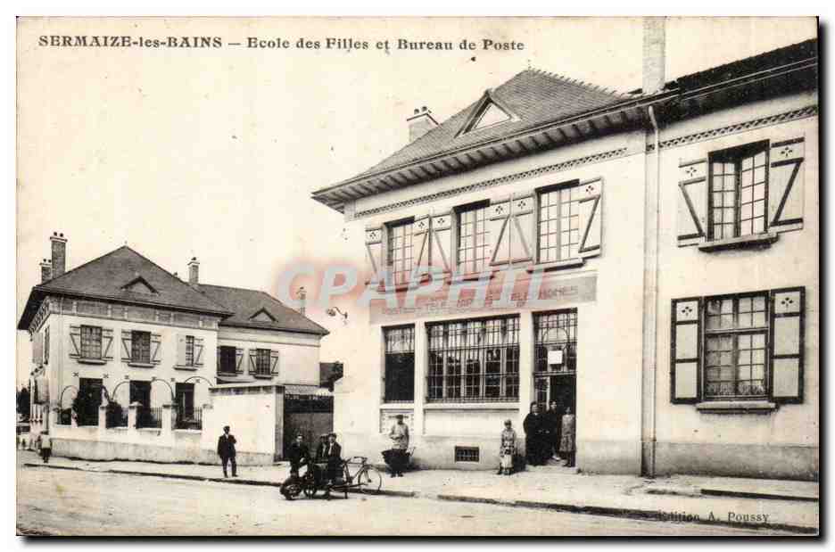 Sermaize les Bains CPA Ecole des filles et bureau de Poste