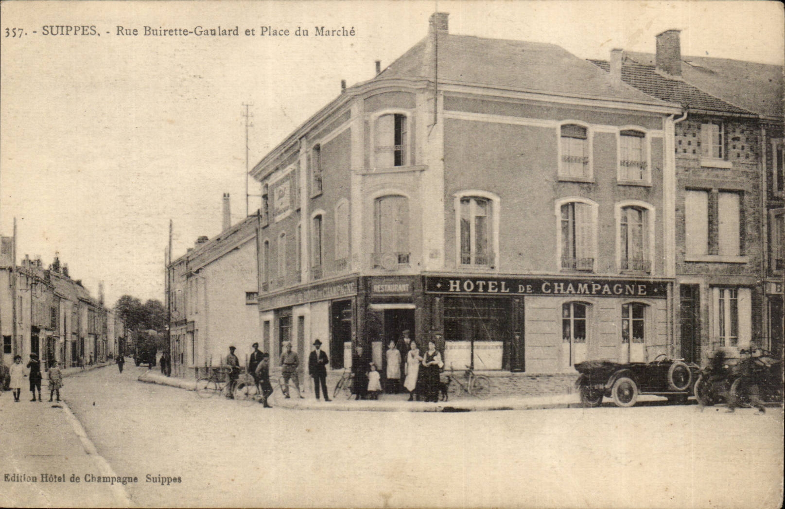 SUIPPES - Rue Buirette-Gaulard et Place du Marché — Hôtel de Champagne, édition Hôtel de Champagne Suippes, n°357