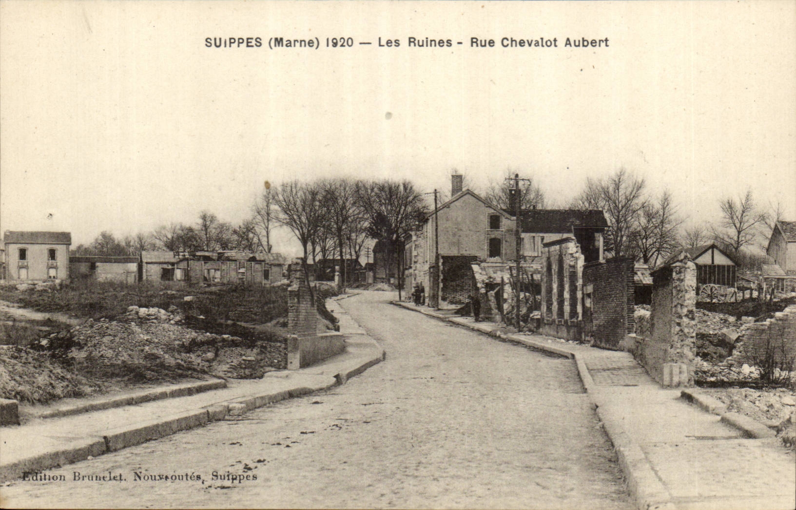 Suippes CPA 1920 Les ruines Rue Chevalot Aubert