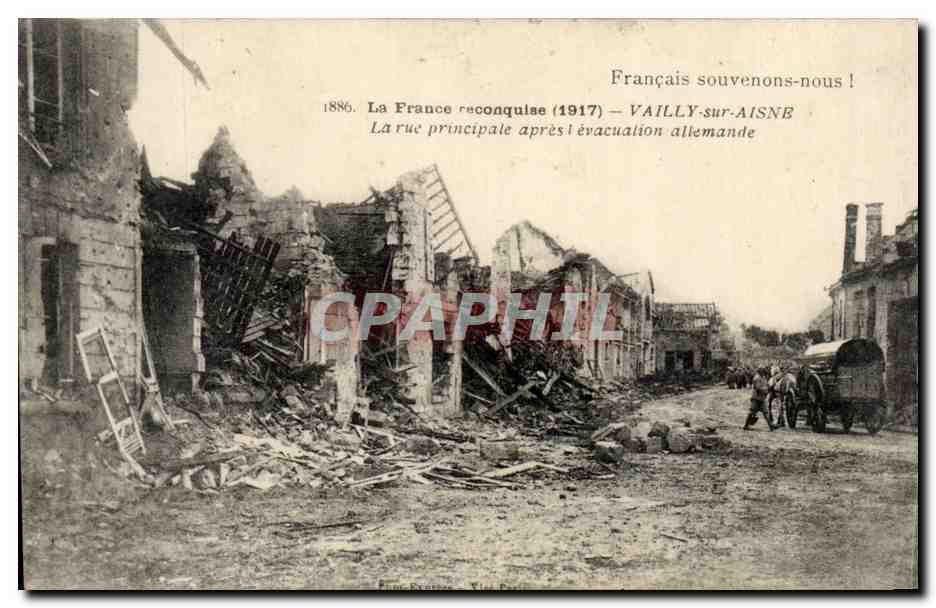Vailly-sur-Aisne — Rue principale après évacuation allemande (1917) — Éditeur : France Érable, n° 1886