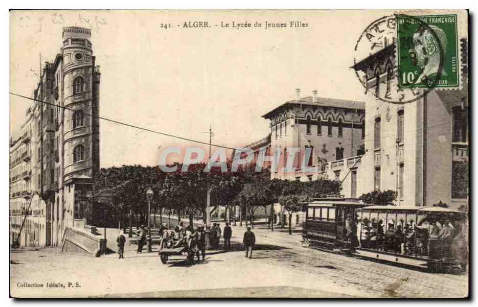 Alger - Le Lycée des Jeunes Filles — Collection Idéale, P.S. n°241