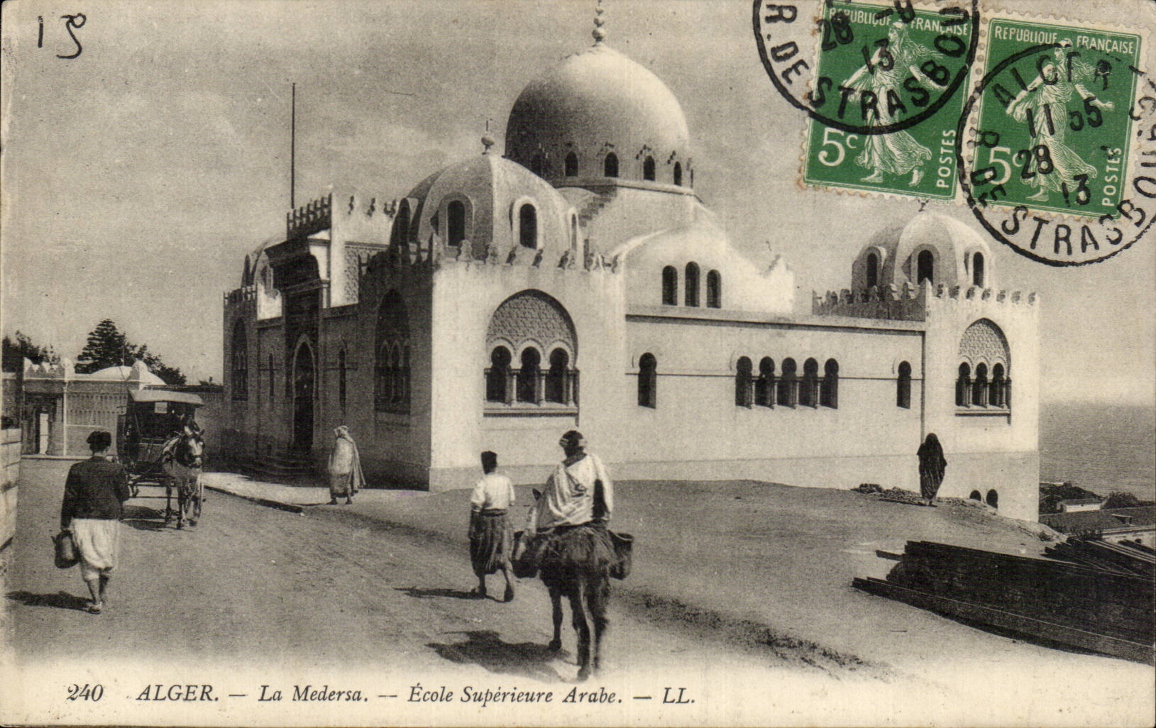 Alger — La Medersa — École Supérieure Arabe — LL. — N° 240