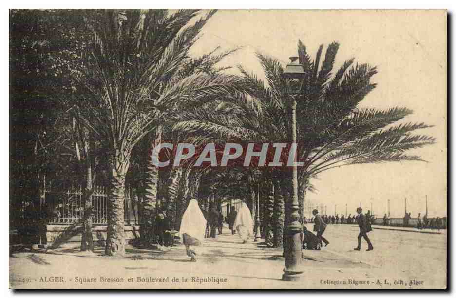 Algerie CPA Alger Square Bresson et boulevard de la Republique