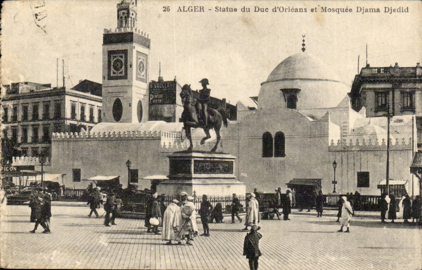 Algerie CPA Alger Statue du duc d'Orleans et mosquee Djama Djedid