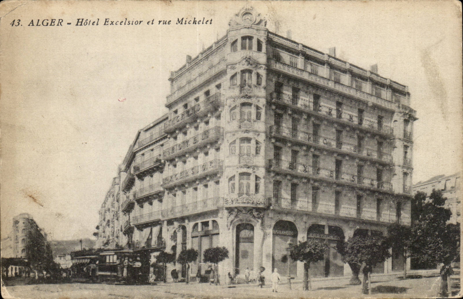 Algerie Alger CPA Hotel Excelsior et Rue Michelet