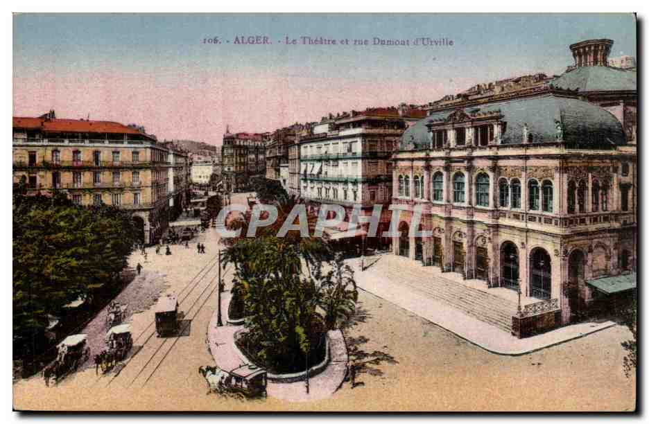 Algerie Alger CPA le theatre et rue Dumont d'URville