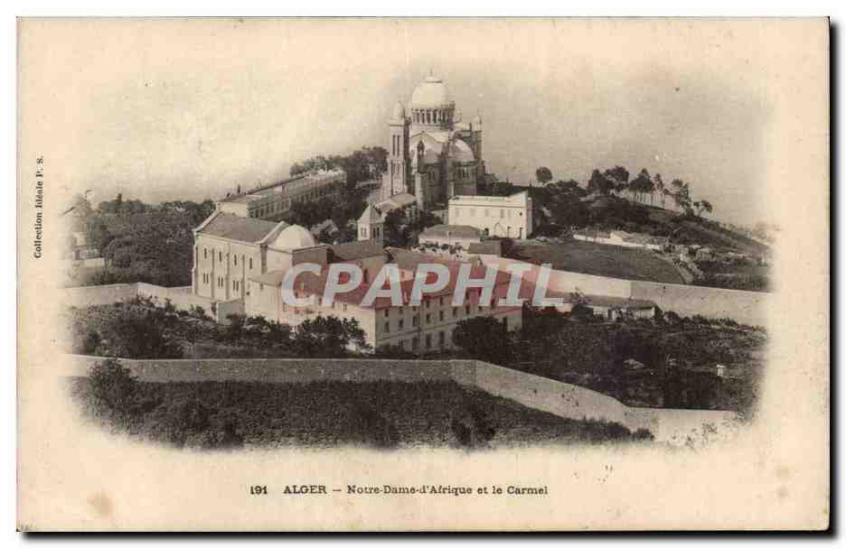 Algerie Alger CPA Notre Dame d'afrique et le CArmel