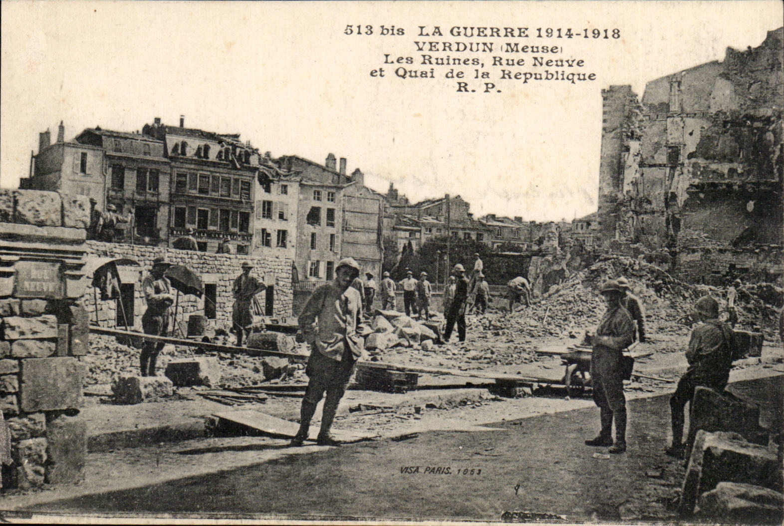 Verdun — Ruines de la Rue Neuve et du Quai de la République — Visa Paris 1918