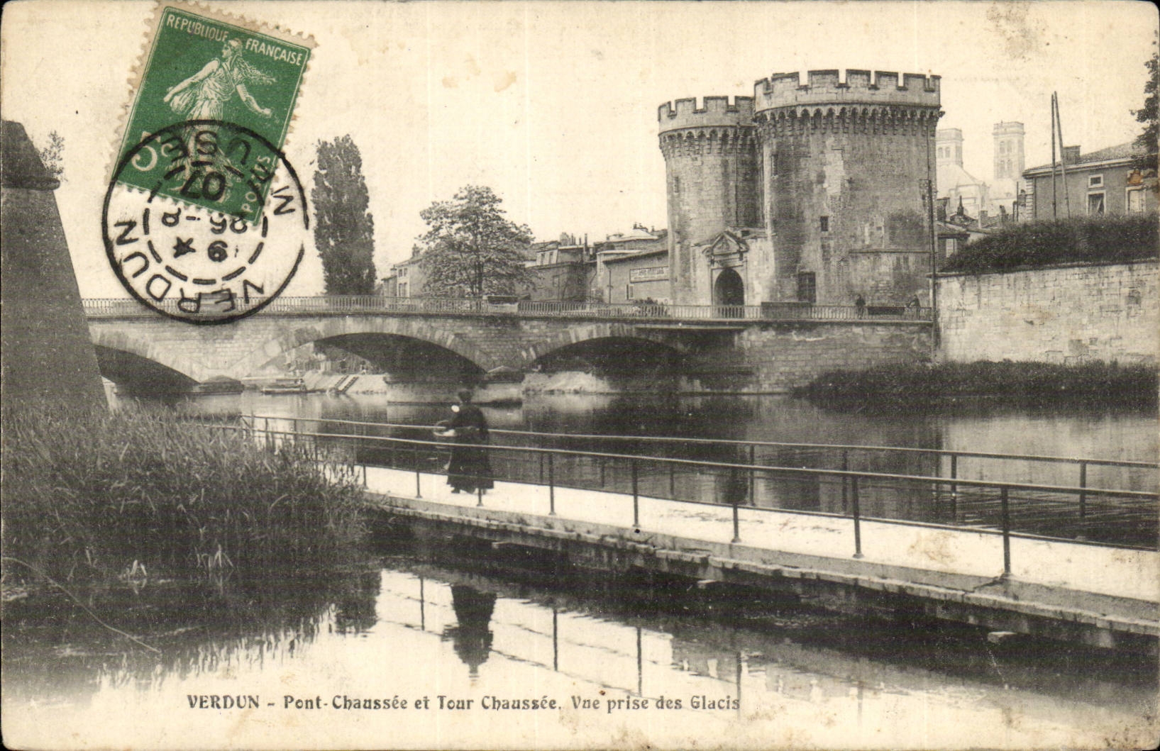 Verdun - Pont-Chaussée et Tour Chaussée. Vue prise des Glacis